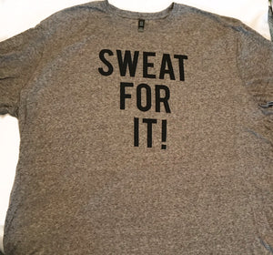 Sweat For It Men’s Shirt