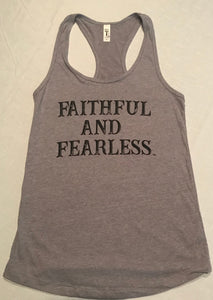 LADIES FAITHFUL AND FEARLESS GREY TANK