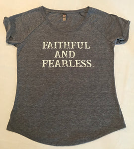 LADIES FAITHFUL AND FEARLESS WOMANS GREY T-SHIRT CAP SLEEVE