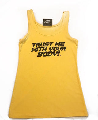 Trust Me With Your Body Women’s Tank